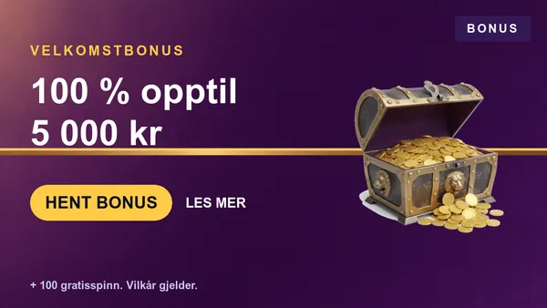 Kampanjebilde: 100 % velkomstbonus opptil 5 000 kr